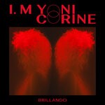 cover: Corine|Im Yoni - Brillando