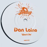 cover: Dan Laino - Won't Do (2step Mix)