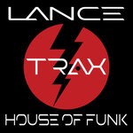 cover: Lance - House Of Funk