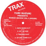 cover: Yuri Suzuki - Yuri Suzuki presents Maniac Maison Vol 1 (House)