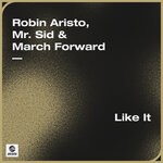 cover: March Forward|Mr Sid|Robin Aristo - Like It