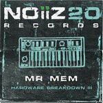 cover: Mr Mem - Hardware Breakdown III