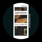 cover: Aphreme - Don't Judge Me