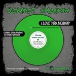 cover: Sekret Chadow - I Love You Mommy