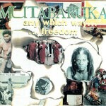 cover: Mutabaruka - Any Which Way...Freedom