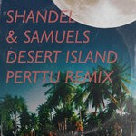 cover: Perttu|Shandel & Samuels - Desert Island (Perttu Remix)