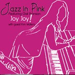 cover: Gail Jhonson|Jazz In Pink|Kim Waters - Joy Joy!