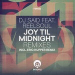 cover: Reelsoul|Dj Said - Joy Til Midnight Remixes