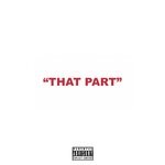 cover: Greggory Covington - That Part (Explicit)