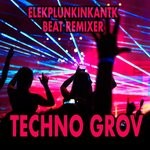 cover: Beat Remixer|Elekplunkinkantk - Techno Grov