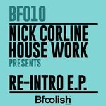 cover: Nick Corline House Work - Re-Intro