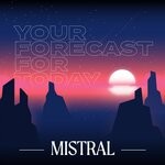 cover: Your Forecast For Today - Mistral