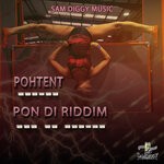 cover: Sam Diggy|Pohtent - Pon Di Riddim