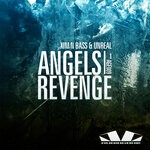 cover: Xim N Bass|Unreal (sp) - Angels / Revenge