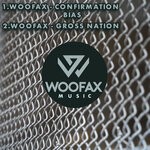 cover: Woofax - Confirmation Bias/Gross Nation