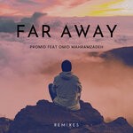 cover: Promid - Far Away (Remixes)