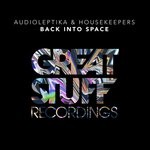 cover: Audioleptika|Housekeepers - Back Into Space