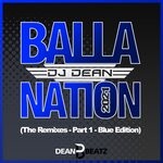 cover: Dj Dean - Balla Nation 2021 (The Remixes Part 1 - Blue Edition)