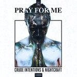 cover: Crude Intentions|Nightcraft - Pray For Me