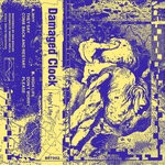 cover: Damaged Clock - High Life