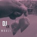 cover: Dj Ex - Mbali