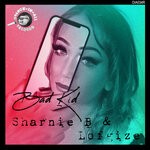 cover: Sharnie B - Bad Kid (Lofgize Mixes)