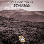 cover: Jon Thomas|D3ma|Lk - Sweet Dreams (More Extended Remixes)