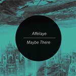 cover: Affelaye - Maybe There