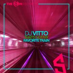 cover: Dj Vitto - That's Not My Favorite Train