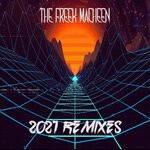 cover: The Freek Macheen - 2021 Remixes