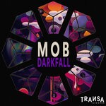 cover: M0b - Darkfall (Original Mix)