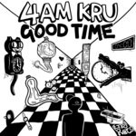 cover: 4am Kru - Good Time