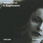 cover: Senor Harrys - L'Expression