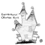 cover: Electrypnose - Crooked House