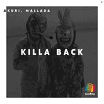 cover: Akuri|Mallada - Killa Back