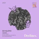 cover: Dj Sloth - Declines