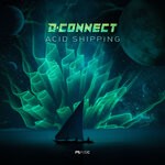 cover: D-connect - Acid Shipping