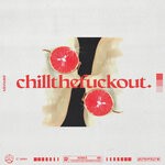 cover: Romes - Chillthefuckout.