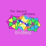 cover: The Second Left Hand - Endless