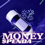 cover: Alex Mobsta - Money Spenda