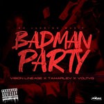 cover: Tamarley|Vision Lineage|Voltyg - Bad Man Party