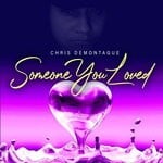 cover: Chris Demontague - Someone You Loved