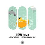 cover: Homo Novo - Around The Floor + Avocado