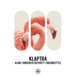 cover: Klaptra - Alam + Conservative Party + Dog And Style