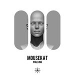 cover: Mousekat - Walking (Remixes)