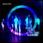 cover: Eleven.five - When People Become Numbers