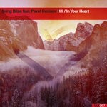 cover: Bring Bliss|Pavel Denisov - Hill/In Your Heart