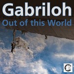 cover: Gabriloh - Out Of This World