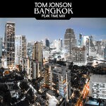 cover: Tom Jonson - Bangkok (Peak Time Mix)