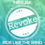 cover: Freejak - Ride Like The Wind (Club Mix)